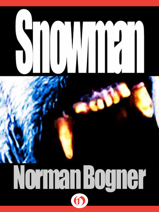 Title details for Snowman by Norman Bogner - Available